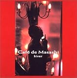 Cafe de Masashi:hiver