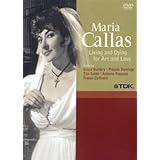 Maria Callas - Living And Dying For Art And Love [Italian Edition]