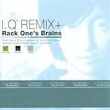 I.Q REMIX+Rack One�fs Brains