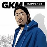 GKM-RAPPER03