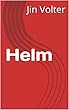Helm (English Edition)