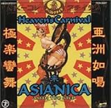 Heven�fs Carnival �� ASIANICA�`ASIAN TWO STEP�`