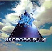 MACROSS PLUS ORIGINAL SOUNDTRACK