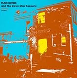 RUDE BONES and The Down Stair Sessions