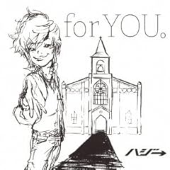 for YOU�B / �n�W��