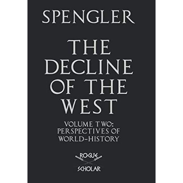 洋書 Oswald Spengler The Decline of the West Amazon | The Decline of the West (Oxford Paperbacks