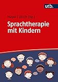 Sprachtherapie mit Kindern (German Edition)