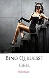 Bing Qi kuesst geil (Danish Edition)
