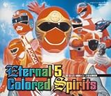 Eternal 5 Colored Sprits-�X�[�p�[����V���[�Y�S���̏W-
