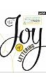 The Joy of Lettering: A creative exploration of contemporary hand lettering, typography & illustrated typeface (English Edition)
