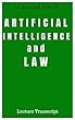 Artificial Intelligence and Law: Transcript Lecture (English Edition)
