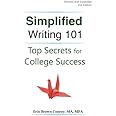 Simplified Writing 101: Top Secrets for College Success