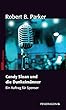 Candy Sloan und die Dunkelmänner: Ein Auftrag für Spenser, Band 8 (German Edition)