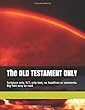 The OLD TESTAMENT ONLY: Scripture only, YLT, only text, no headlines or comments. Big font easy to read