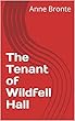 The Tenant of Wildfell Hall (English Edition)