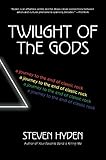Twilight of the Gods: A Journey to the End of Classic Rock
