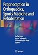 Proprioception in Orthopaedics, Sports Medicine and Rehabilitation