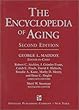 The Encyclopedia of Aging: A Comprehensive Resource in Gerontology and Geriatrics (2nd ed)
