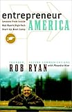 Entrepreneur America: Lessons from Inside Rob Ryan's High-Tech Start-Up Boot Camp