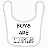 BABY BIB 1094 PINK RIM BOYS ARE WEIRD QUALITY FUNNY BABY BIB by SIGNS 2 ALL