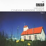 UKULELE CINEMA PARADISE SERIES Vol.1