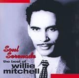 Soul Serenade: Best of Willie Mitchell