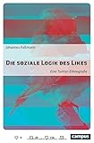 Die soziale Logik des Likes: Eine Twitter-Ethnografie