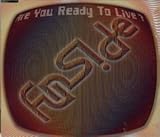 Are You Ready To Live?/FLY