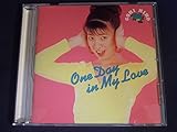 One Day in My Love
