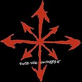 Fuck the Universe