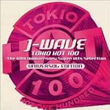J-WAVE TOKIO 100�`Universal Victor Edition