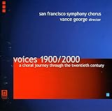 Voices 1900-2000: Choral Journey Thru 20th Century
