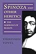Spinoza and Other Heretics: The Marrano of Reason