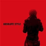 ABSOLUTE STYLE(DVD付)