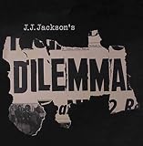 J.J. Jackson's Dilemma