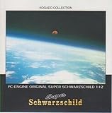 SUPER SCHWARZCHILD 1+2