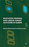 Image de Education, Training and Labour Market Outcomes in Europe