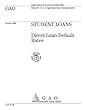 Student Loans: Direct Loan Default Rates