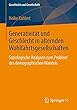Generativitaet und Geschlecht in alternden Wohlfahrtsgesellschaften: Soziologische Analysen zum 'Problem' des demographischen Wandels (Geschlecht und Gesellschaft)