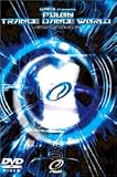 LUMICA Presents PYLON TRANCE WORLD