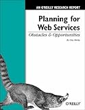 Planning for Web Services: Obstacles and Opportunities