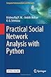 Practical Social Network Analysis with Python (Computer Communications and Networks)
