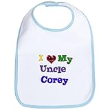 CafePress I LOVE MY UNCLE COREY Bib - Standard Sky Blue by CafePress