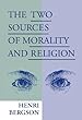 The Two Sources of Morality and Religion