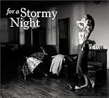 For a Stormy Night (Dig)