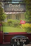 Dead in a Pickup (Leah Norwood Mysteries Book 3) (English Edition)