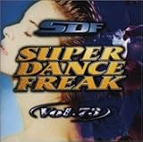 �X�[�p�[�E�_���X�E�t���[�N VOL.73