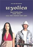 ギター弾き語り wyolica/Best Collection 1999-2004
