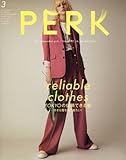 PERK (24)2018年 03 月号 GRIND (グラインド)増刊 (reliable clothes TOKYOの信頼できる服)