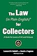 The Law (in Plain English)for Collectors: A Guide for Lovers of Art and Antiques